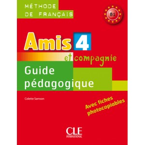 Книга Amis et compagnie 4 Guide pedagogique Samson, C ISBN 9782090383256