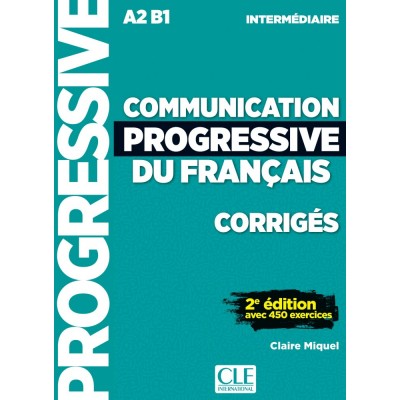 Книга Communication Progressive du Francais 2e Edition A2-B1 Niveau Intermediaire Corriges ISBN 9782090384482 заказать онлайн оптом Украина