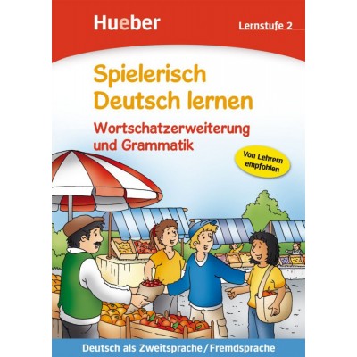 Книга Spielerisch Deutsch lernen Lernstufe 2 Wortschatzerweiterung und Grammatik ISBN 9783190294701 заказать онлайн оптом Украина