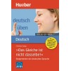 Книга Das Gleiche ist nicht dasselbe! Stolpersteine der deutschen Sprache ISBN 9783192574931 заказать онлайн оптом Украина