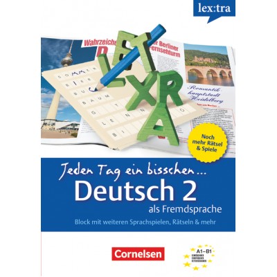 Книга Lextra - Jeden Tag ein bisschen Deutsch (A1-B1) Band2 ISBN 9783589046263 заказать онлайн оптом Украина