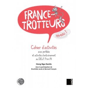 Робочий зошит France-Trotteurs Nouvelle ?dition 1 Cahier dactivit?s ISBN 9786144432556