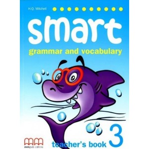 Книга для вчителя Smart Grammar and Vocabulary 3 teachers book Mitchell, H ISBN 9789604432493