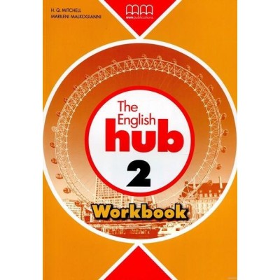 Робочий зошит English Hub 2 workbook (British edition) Mitchell, H ISBN 9789605098780 замовити онлайн