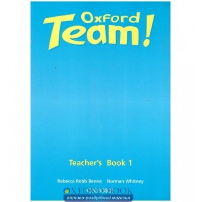 Книга для вчителя Oxford Team ! 1 teachers book ISBN 9780194379861 заказать онлайн оптом Украина