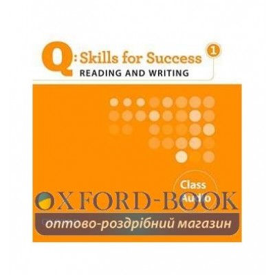 Skills for Success Reading and Writing 1 Audio CDs ISBN 9780194756327 замовити онлайн