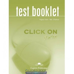 Книга Click On Starter Test Booklet ISBN 9781845581695