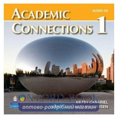 Диск Academic Connections 1 Audio CD ISBN 9780132454742 заказать онлайн оптом Украина