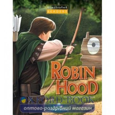Книга Robin Hood Illustrated Reader ISBN 9781844663019 замовити онлайн