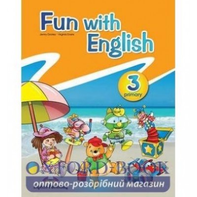 Підручник FUN WITH ENGLISH 3 PUPILS BOOK ISBN 9780857776723 замовити онлайн