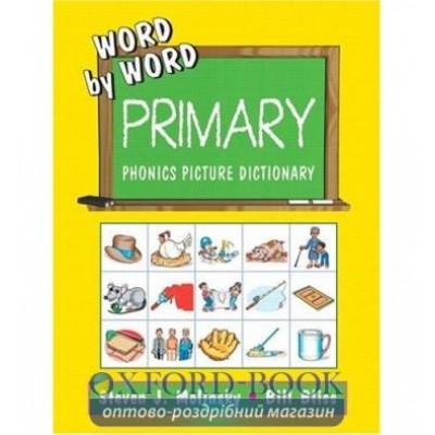 Словник LD Word by Word Picture Primary Phonics ISBN 9780130221711 заказать онлайн оптом Украина