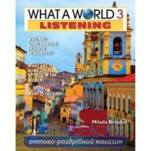 Підручник What a World Listening 3 Student Book ISBN 9780131382008