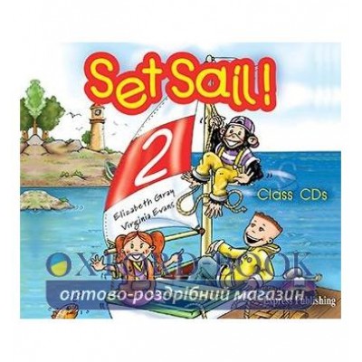 Set Sail 2 Class CDs ISBN 9781843250319 замовити онлайн