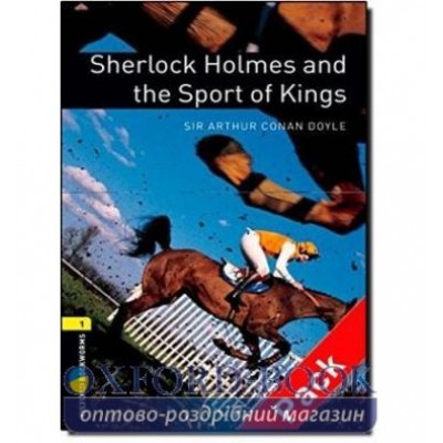 Oxford Bookworms Library 3rd Edition 1 Sherlock Holmes & the Sport of Kings + Audio CD ISBN 9780194788885 замовити онлайн