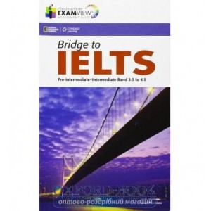 Книга Bridge to IELTS Pre-Intermediate/Intermediate Band 3.5 to 4.5 Class ExamView Harrison, L ISBN 9781133316732