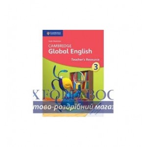 Книга Cambridge Global English 3 Teachers Resource Book ISBN 9781107656741