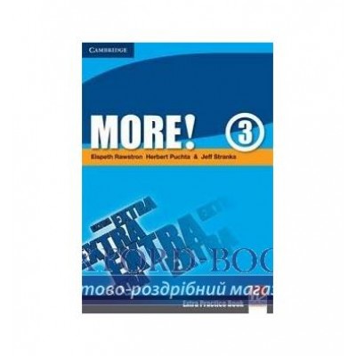 Книга More! 3 Extra Practice Book Puchta, H ISBN 9780521713122 заказать онлайн оптом Украина