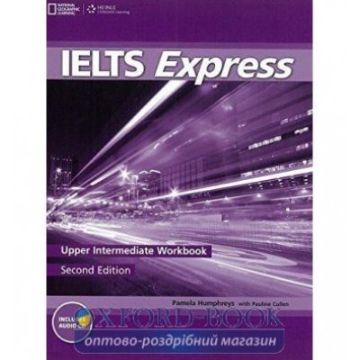 Робочий зошит IELTS Express 2nd Edition Upper-Intermediate Workbook with Audio CD Lisboa, M ISBN 9781133316206 замовити онлайн