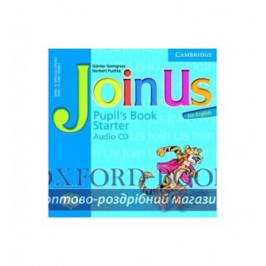 Підручник Join us English Starter Pupils book Audio CD(1) Gerngross, G ISBN 9780521679084