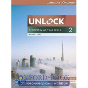 Підручник Unlock 2 Reading and Writing Skills Students Book and Online Workbook ONeill, R ISBN 9781107614000
