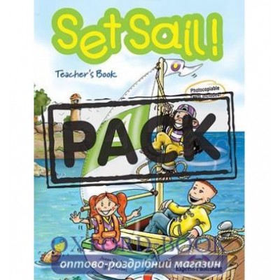 Книга для вчителя Set Sail! 4 Teachers Book (With Posters) ISBN 9781845585082 заказать онлайн оптом Украина