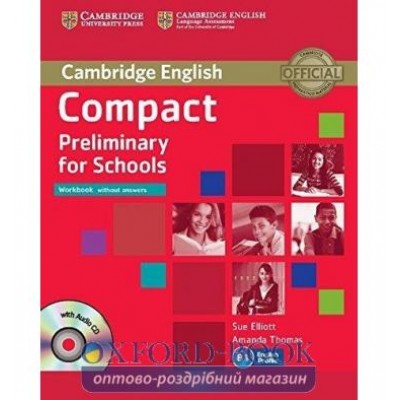 Робочий зошит Compact Preliminary for Schools Workbook without answers with Audio CD Elliott, S ISBN 9781107635395 замовити онлайн