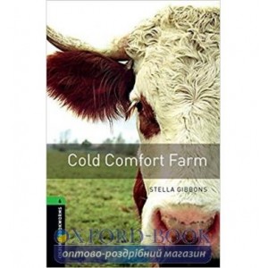 Книга Cold Comfort Farm Stella Gibbons ISBN 9780194792554
