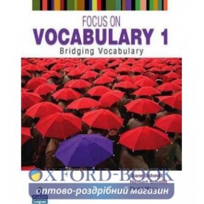 Книга Focus on Vocabulary 1 ISBN 9780131376199 заказать онлайн оптом Украина