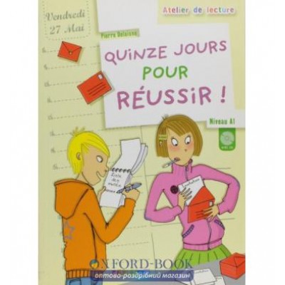 Atelier de lecture A1 Quinze jours pour reussir + CD audio ISBN 9782278060986 замовити онлайн