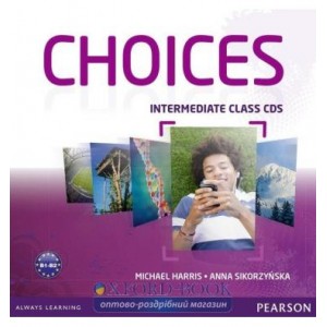 Диск Choices Intermediate Class CDs (6) adv ISBN 9781408242452-D