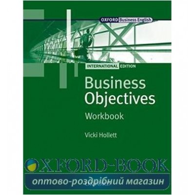 Робочий зошит Business Objectives International Edition Workbook ISBN 9780194578271 заказать онлайн оптом Украина