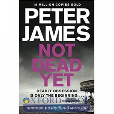 Книга Roy Grace: Not Dead Yet (Book 8) James, Peter ISBN 9781447272625 замовити онлайн