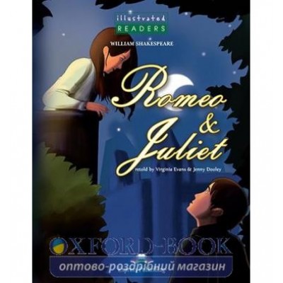 Книга Romeo and Juliet Illustrated Reader ISBN 9781844669356 замовити онлайн