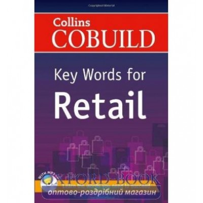 Key Words for Retail with Mp3 CD ISBN 9780007490288 заказать онлайн оптом Украина