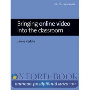 Книга Bringing Online Video into the Classroom ISBN 9780194421560