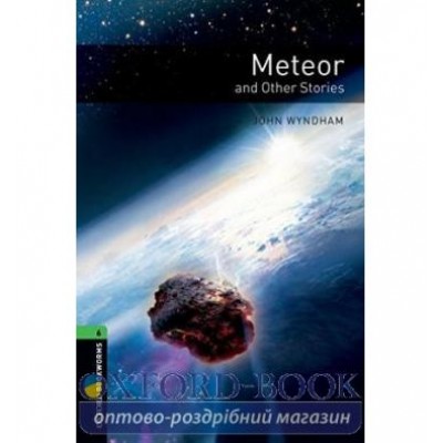 Книга Level 6 Meteor and Other Stories ISBN 9780194792646 заказать онлайн оптом Украина