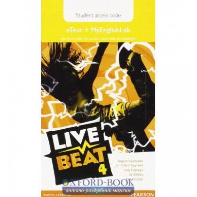 Робочий зошит Live Beat 4 Workbook with MyEnglishLab Student Access Card ISBN 9781292100777 замовити онлайн