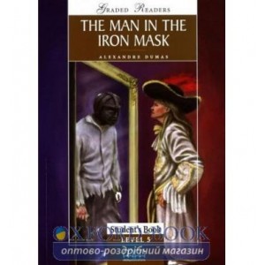 Підручник Level 5 The Man in the Iron Mask Upper-Intermediate Students Book Dumas, A ISBN 9789604431571