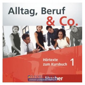 Підручник Alltag, Beruf and Co. 1 Audio-CD zum Kursbuch ISBN 9783191315900