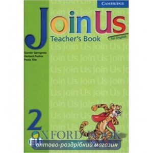 Книга для вчителя Join us English 2 teachers book Gerngross, G ISBN 9780521679275