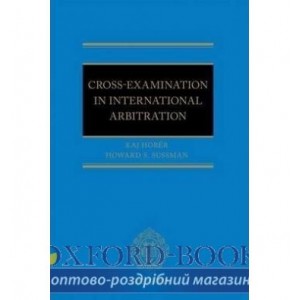 Книга Cross-Examination in International Arbitration ISBN 9780199681235