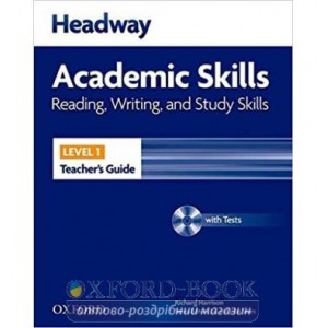 Тести New Headway Academic Skills: Reading & Writing 1 TG + Tests CD-ROM ISBN 9780194741620