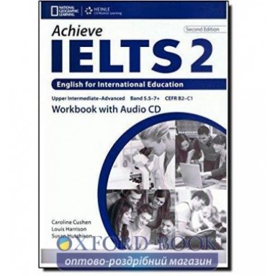 Робочий зошит Achieve IELTS 2 Workbook with Audio CD Cushen, C ISBN 9781133316190 замовити онлайн