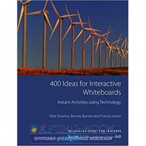 Книга 400 Ideas for Interactive Whiteboards Adrian Underhill, Barney Barrett, Francis Jones ISBN 9780230417649