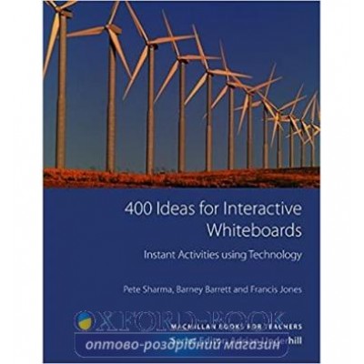 Книга 400 Ideas for Interactive Whiteboards Adrian Underhill, Barney Barrett, Francis Jones ISBN 9780230417649 замовити онлайн