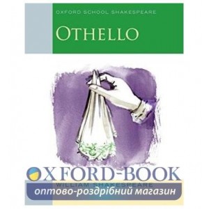 Книга Oxford School Shakespeare: Othello ISBN 9780198328735