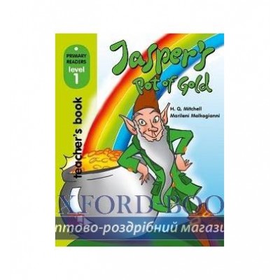 Книга для вчителя Level 1 Jaspers Pot of Gold teachers book ISBN 9789603796756 заказать онлайн оптом Украина