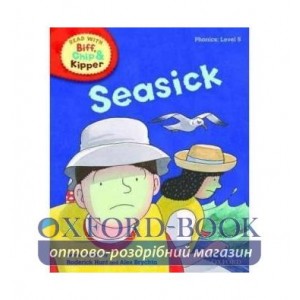 Книга Oxford Reading Tree Read with Biff, Chip and Kipper 5 Seasick ISBN 9780198486336