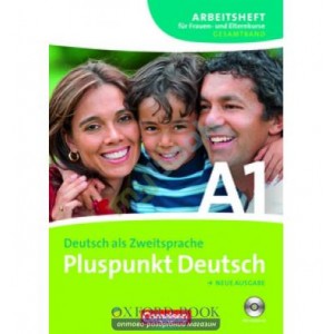 Робочий зошит Pluspunkt Deutsch A1 Arbeitsheft fur Frauen- und Elternkurse mit CD Drei?ig, V ISBN 9783060243129