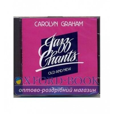 Jazz Chants: Old and New Audio CD ISBN 9780194366991 заказать онлайн оптом Украина